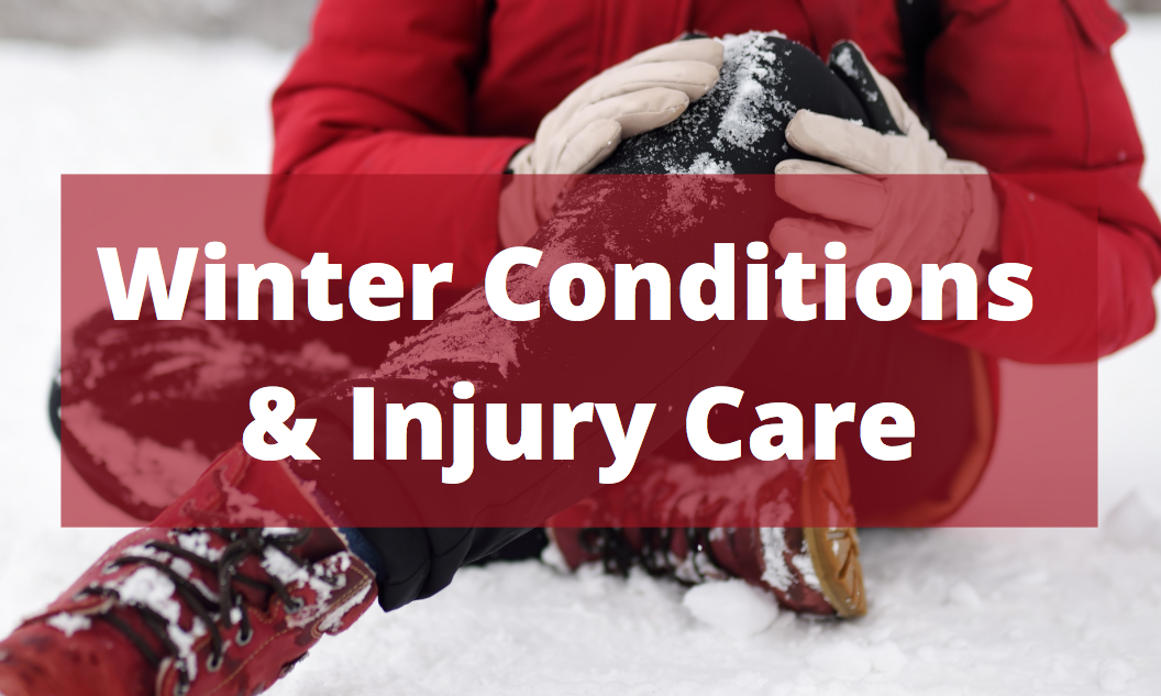 Winter Conditions & Injury Care